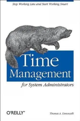 Time Management for System Administrators - Tom Limoncelli